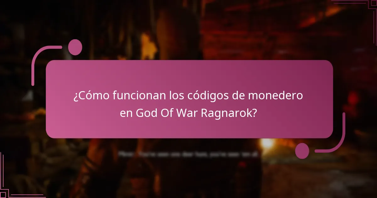 ¿Cómo puedo resolver problemas con los códigos de monedero en God Of War Ragnarok?