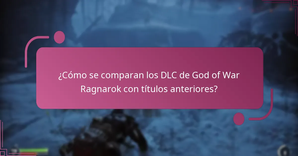 ¿Cuáles son los beneficios de cada DLC de God of War Ragnarok?