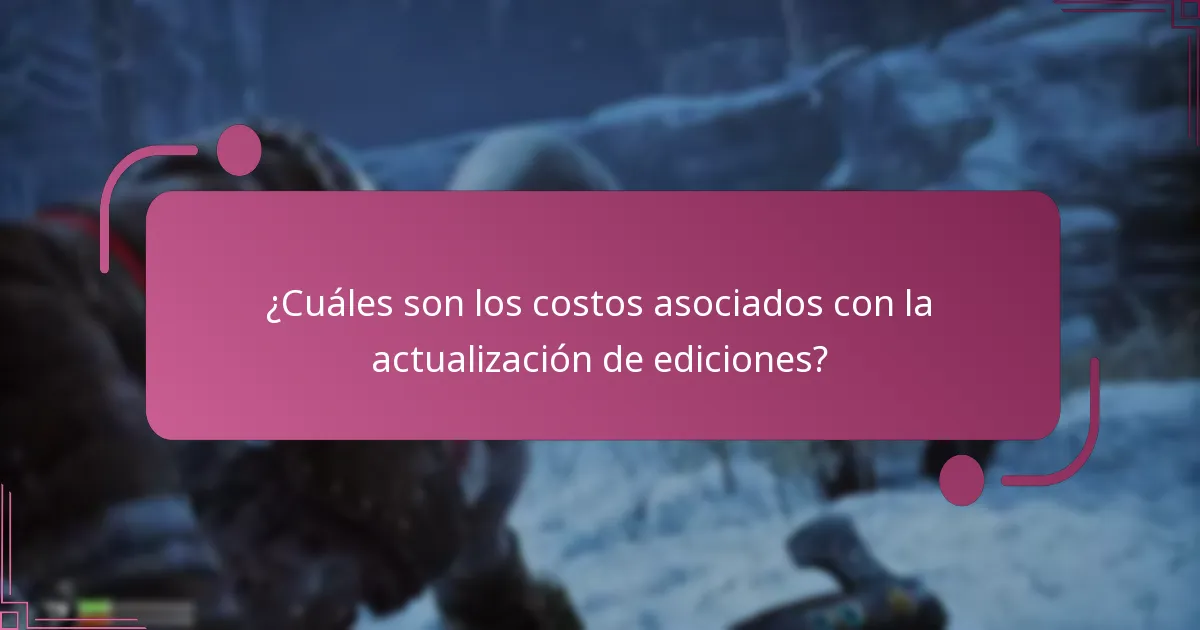 ¿Qué beneficios obtengo al actualizar mi edición?