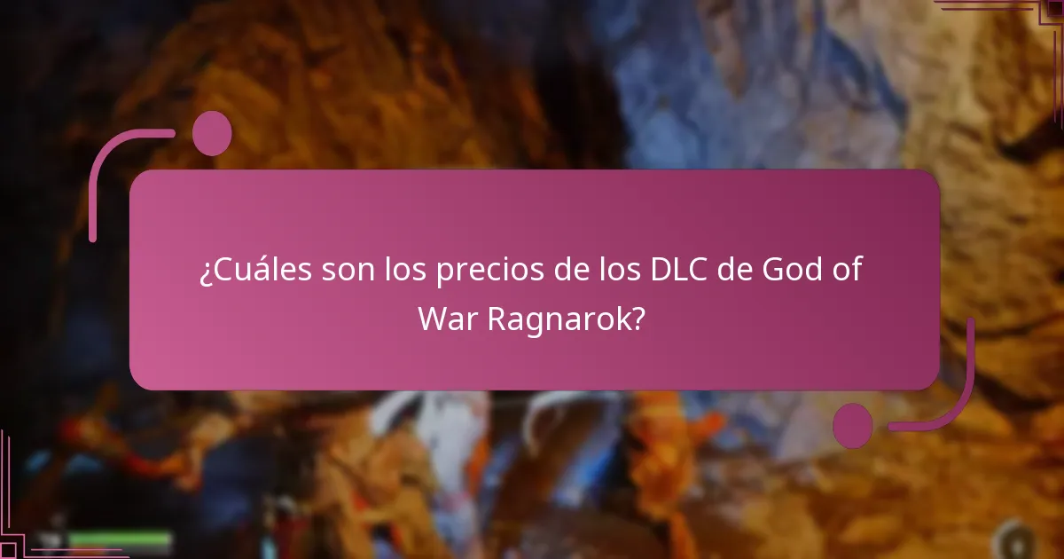 ¿Cuáles son los precios de los DLC de God of War Ragnarok?